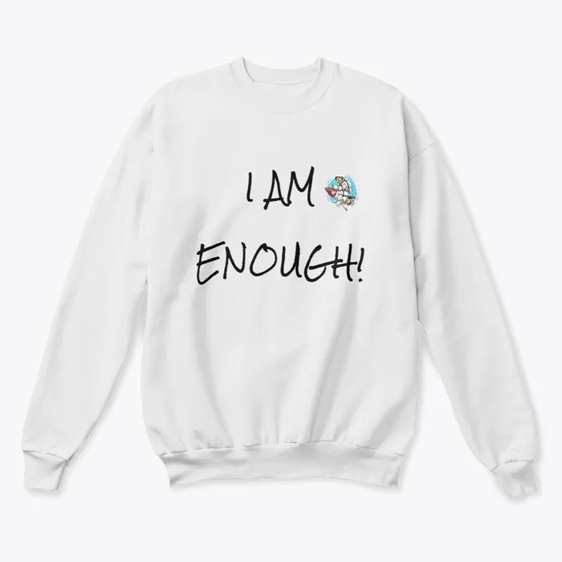 I am enough!